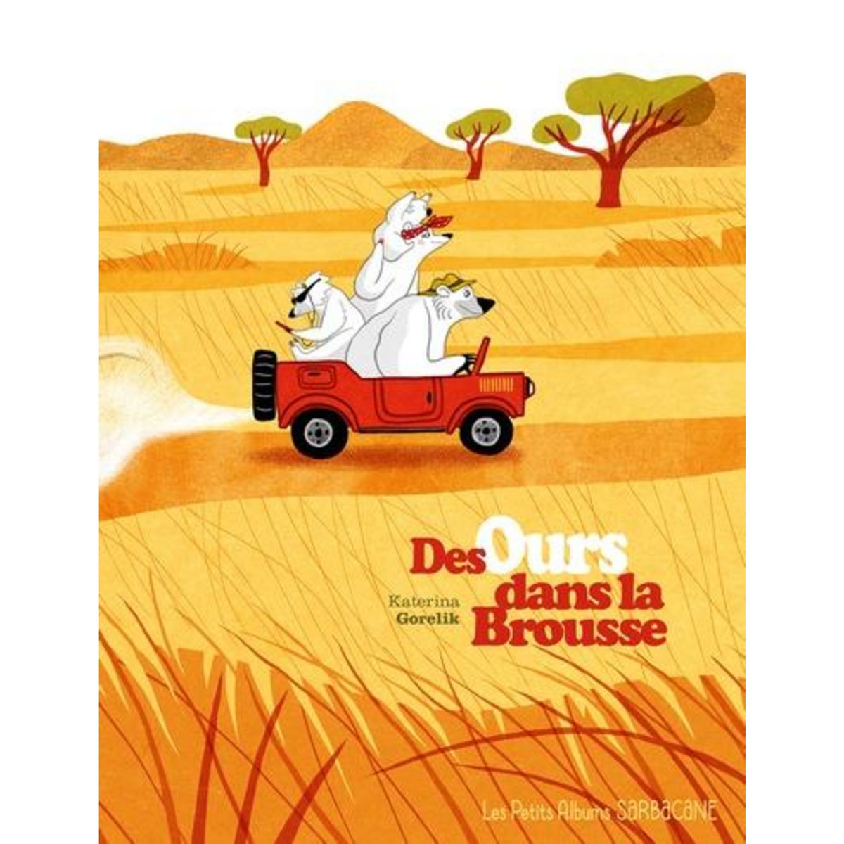 DES OURS DANS LA BROUSSE, Gorelik Katerina