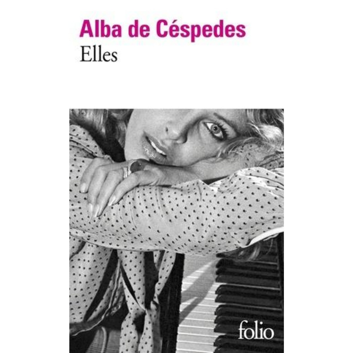 ELLES, De Céspedes Alba
