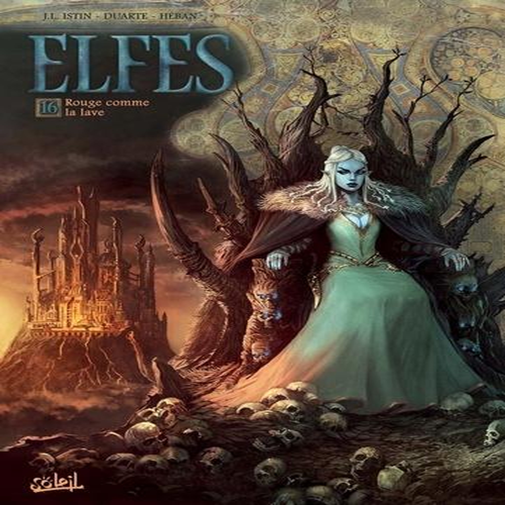 ELFES TOME 16 : ROUGE COMME LA LAVE, Istin Jean-Luc