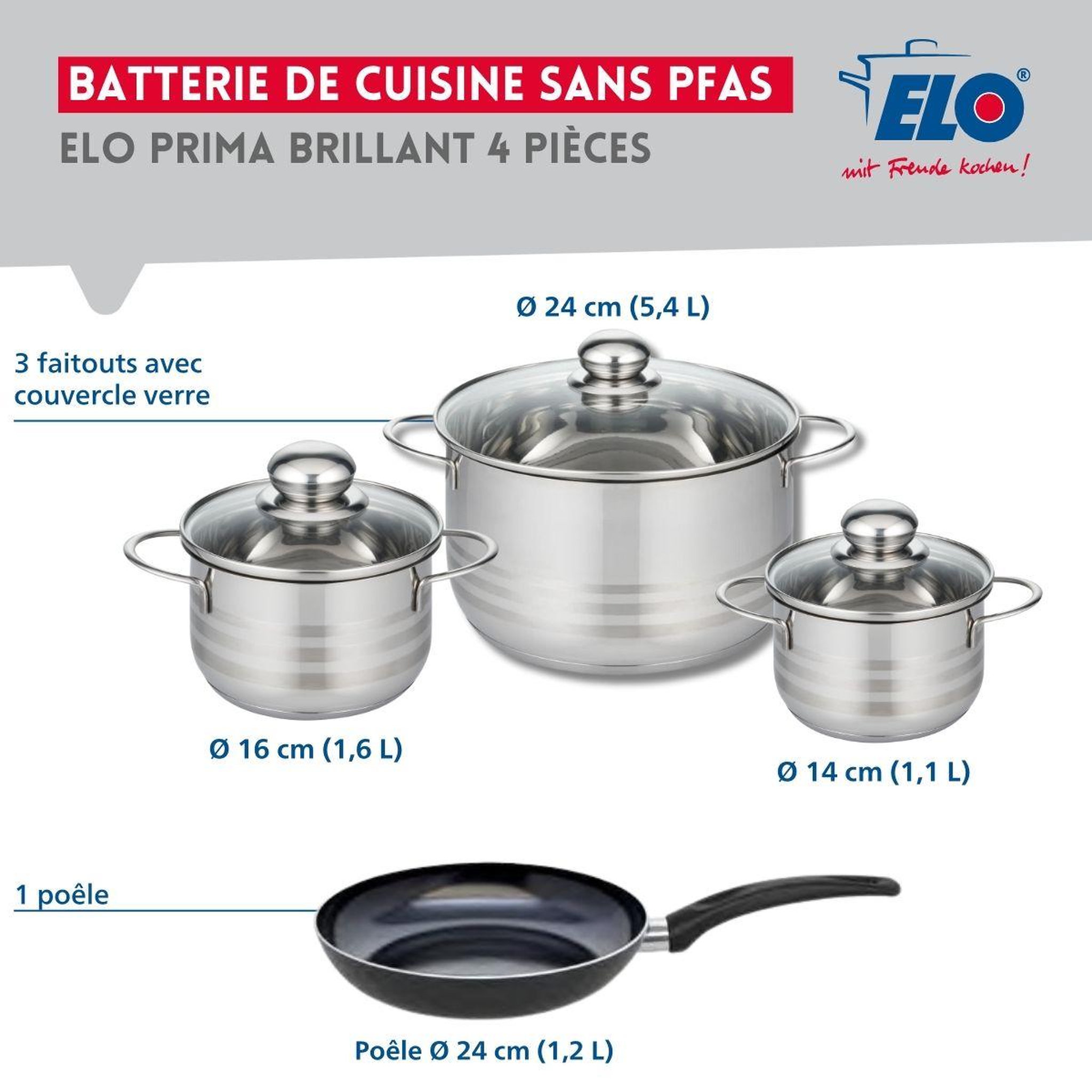 Voir la diapositive 2 : ELO Ensemble de 1 poêle de cuisson 24 cm et 3 faitouts 14, 16 et 24 cm elo prima brillant