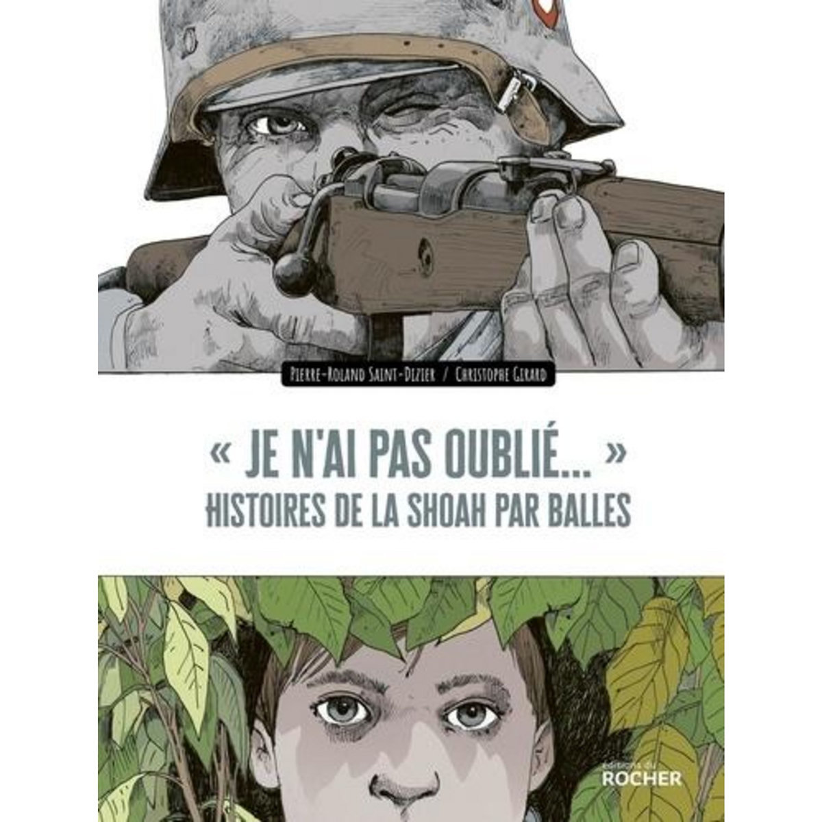 JE N'AI PAS OUBLIE... . HISTOIRES DE LA SHOAH PAR BALLES, Saint-Dizier Pierre-Roland