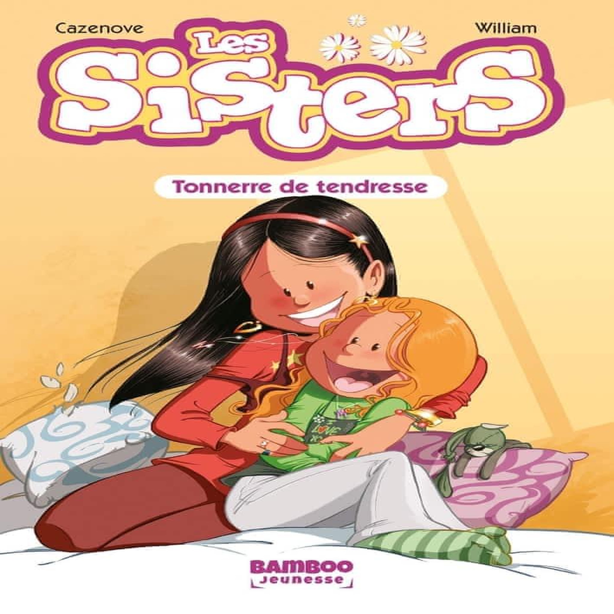 LES SISTERS TOME 6 : TONNERRE DE TENDRESSE, Cazenove Christophe