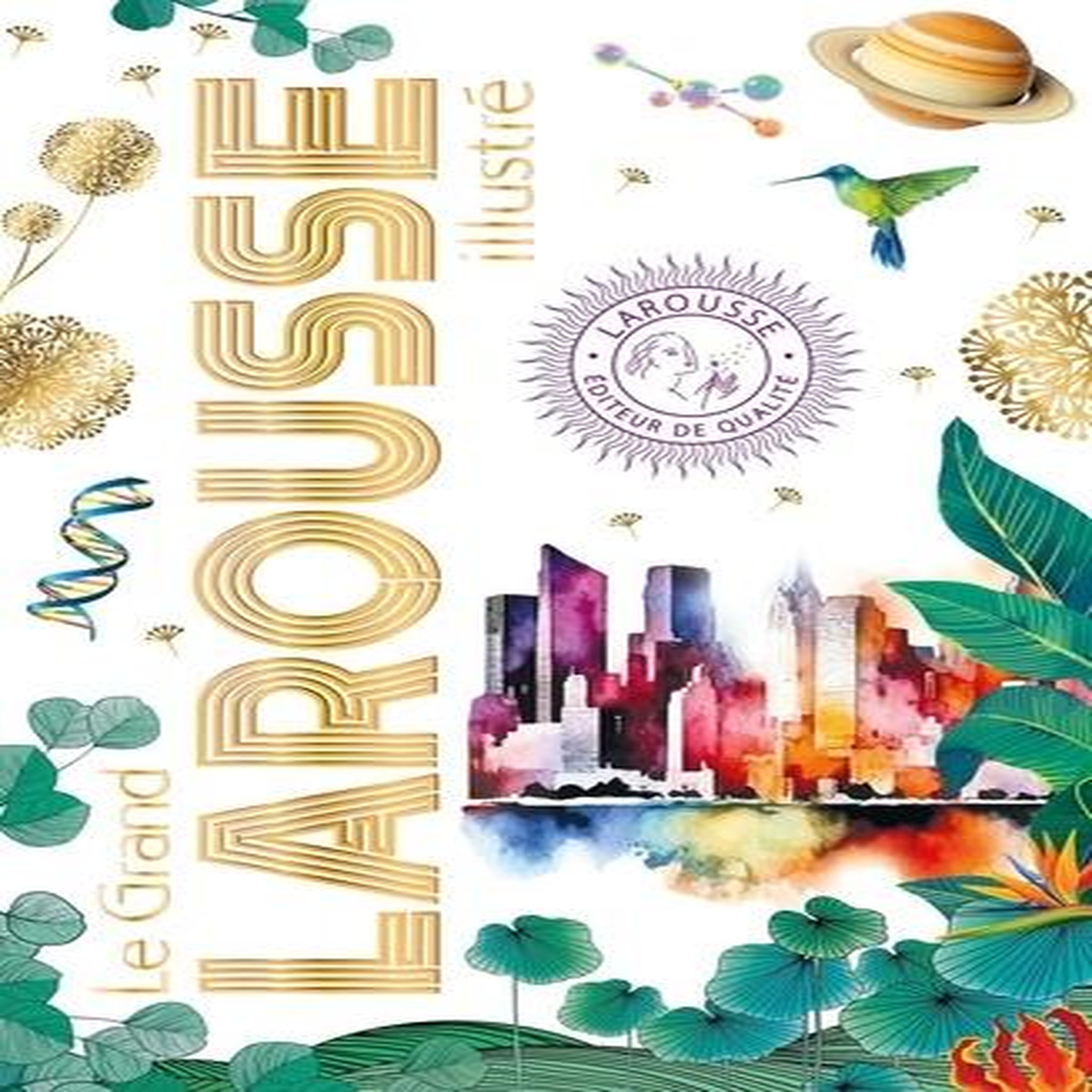 GRAND LAROUSSE ILLUSTRE. EDITION 2024, Larousse