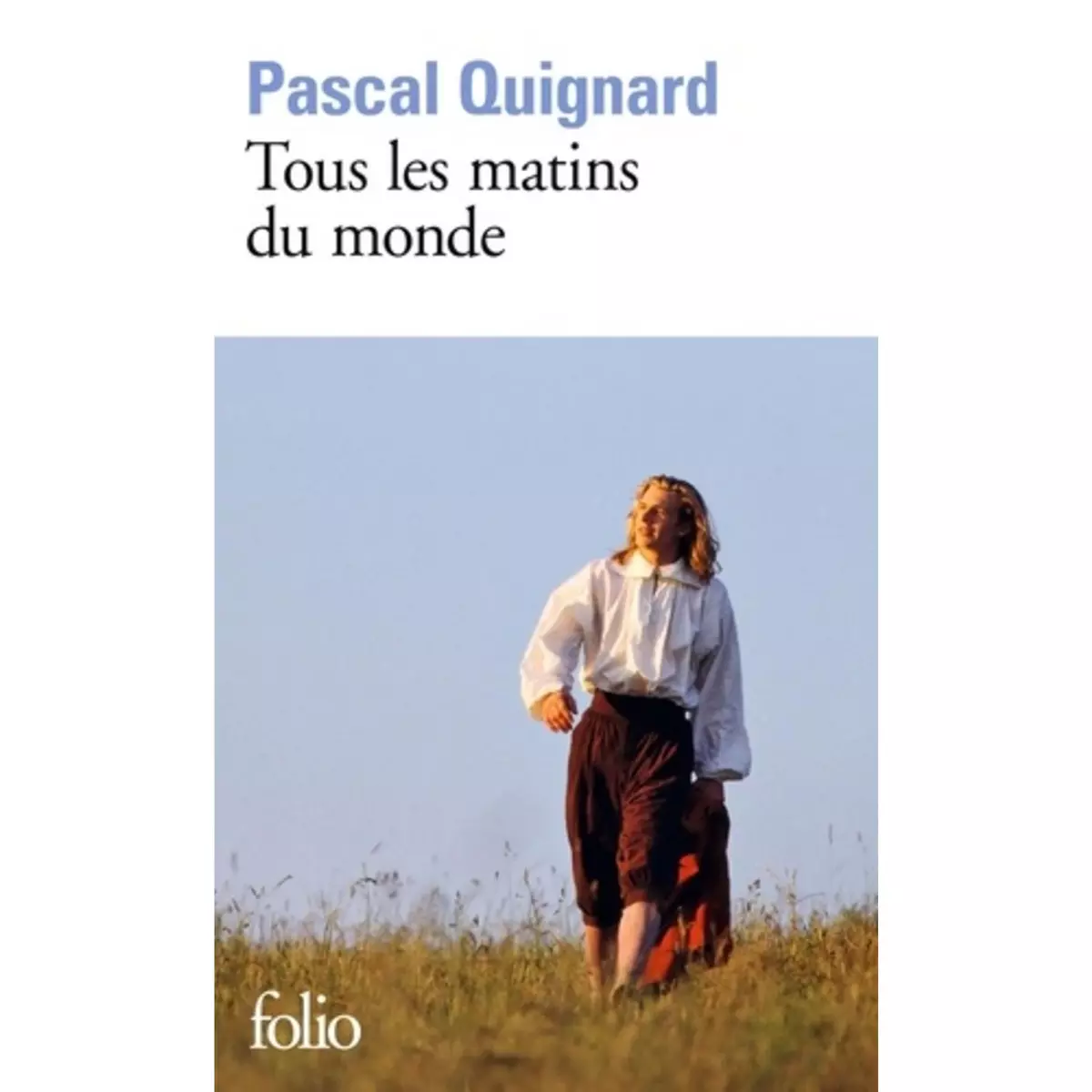  TOUS LES MATINS DU MONDE, Quignard Pascal