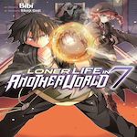 LONER LIFE IN ANOTHER WORLD TOME 7 , Goji Shoji