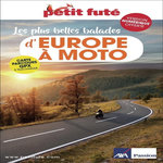 PETIT FUTE LES PLUS BELLES BALADES D'EUROPE A MOTO, Petit Futé
