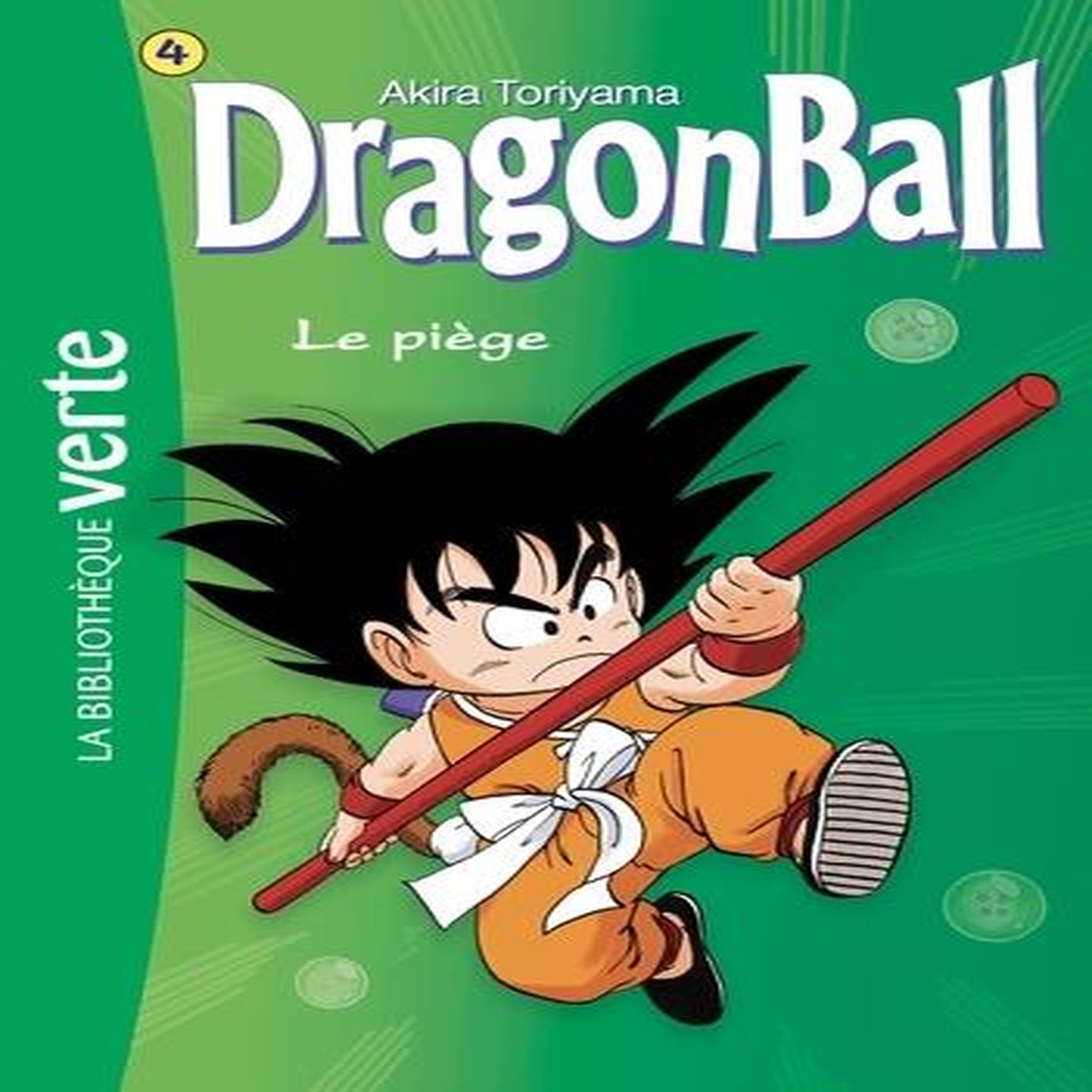 DRAGON BALL TOME 4 : LE PIEGE, Toriyama Akira