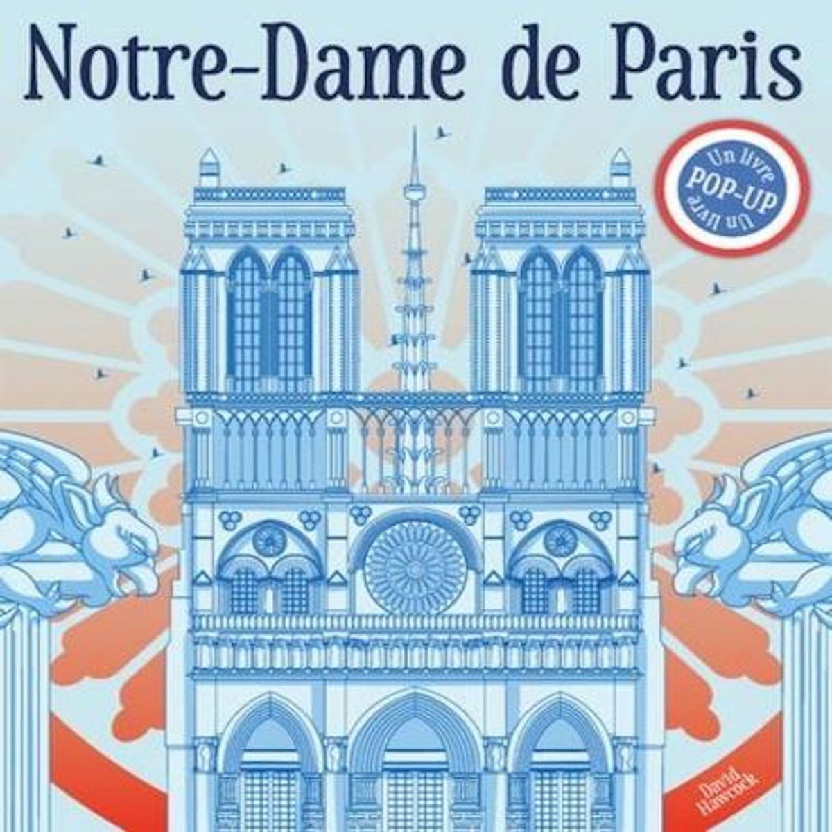 NOTRE-DAME DE PARIS. EDITION EN ANGLAIS, Hawcock David
