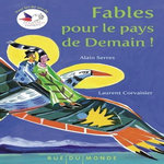 FABLES POUR LE PAYS DE DEMAIN, Serres Alain