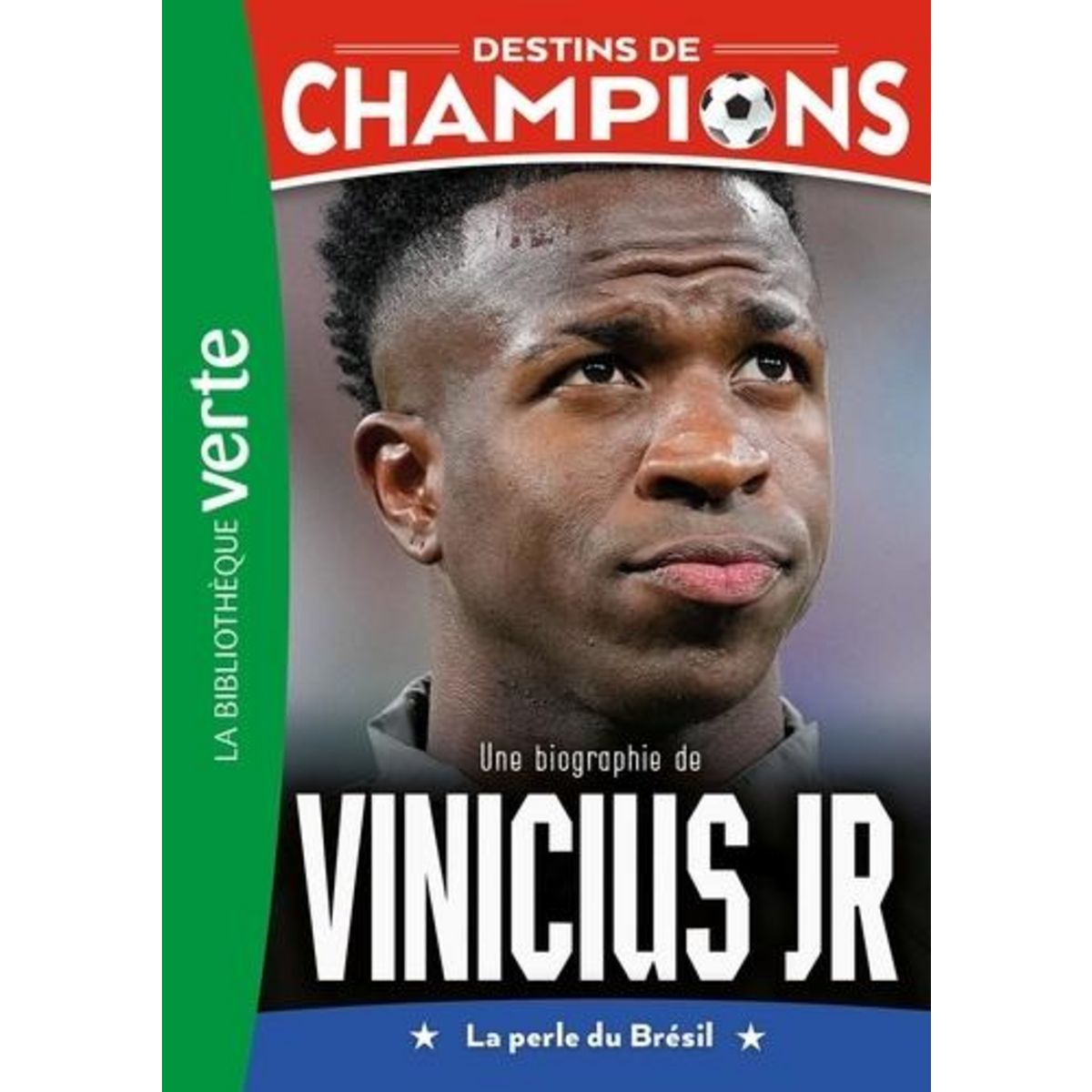 DESTINS DE CHAMPIONS TOME 23 : UNE BIOGRAPHIE DE VINICIUS JR. LA PERLE DU BRESIL, Caioli Luca