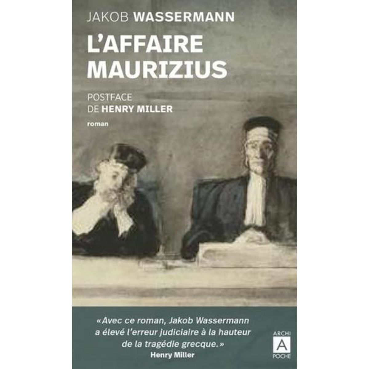 L'AFFAIRE MAURIZIUS. SUIVI DE REFLEXIONS SUR L'AFFAIRE MAURIZIUS, Wassermann Jakob
