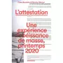  L'ATTESTATION. UNE EXPERIENCE D'OBEISSANCE DE MASSE, PRINTEMPS 2020, Boulakia Théo