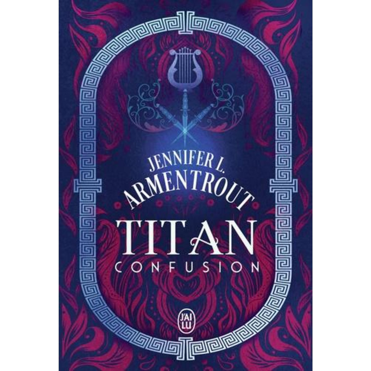 TITAN TOME 1 : CONFUSION, Armentrout Jennifer L.