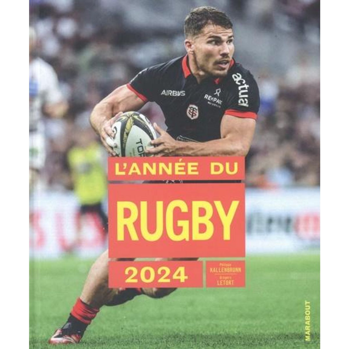L'année du rugby 2008 de Christian Montaignac