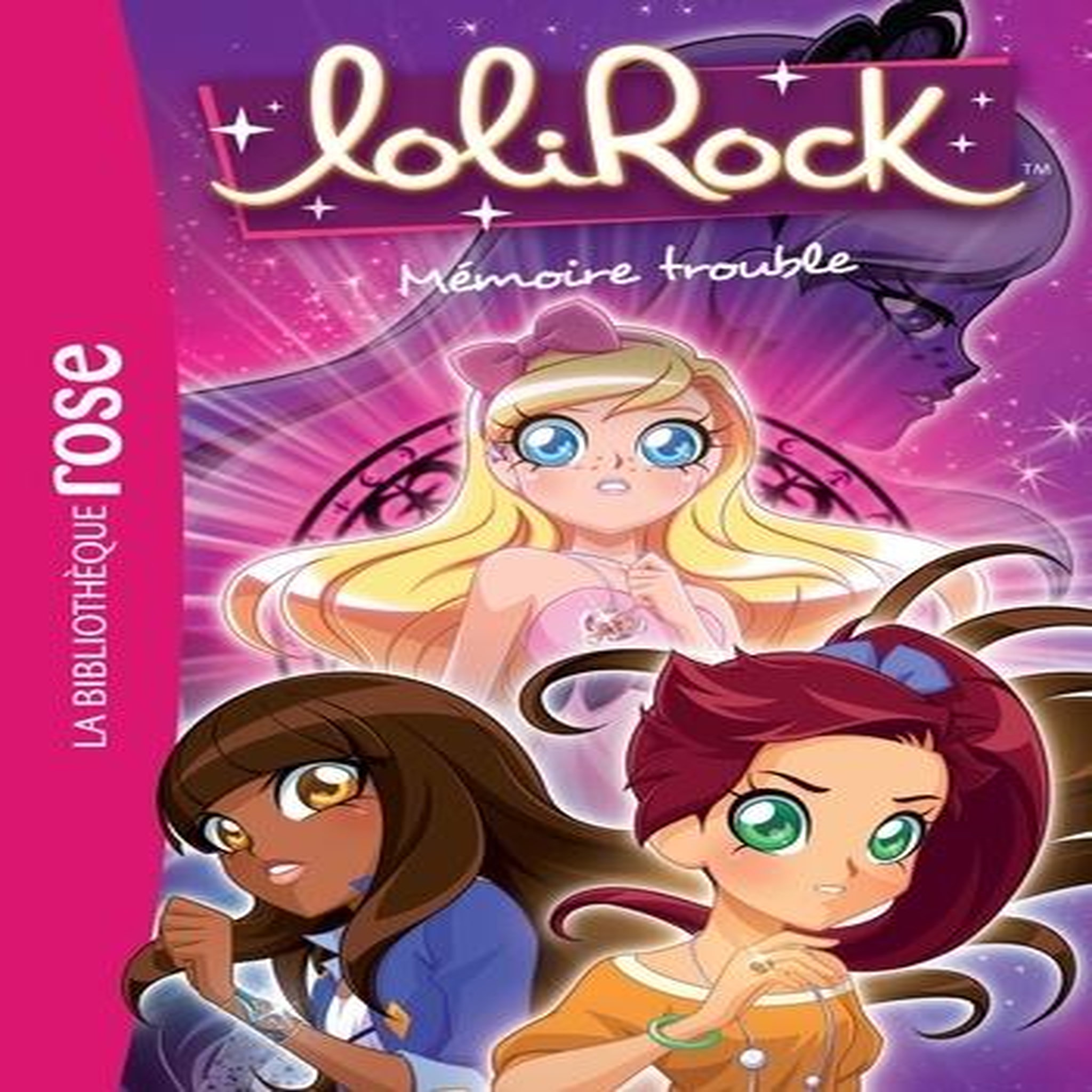 LOLIROCK TOME 4 : MEMOIRE TROUBLE, Rubio Vanessa