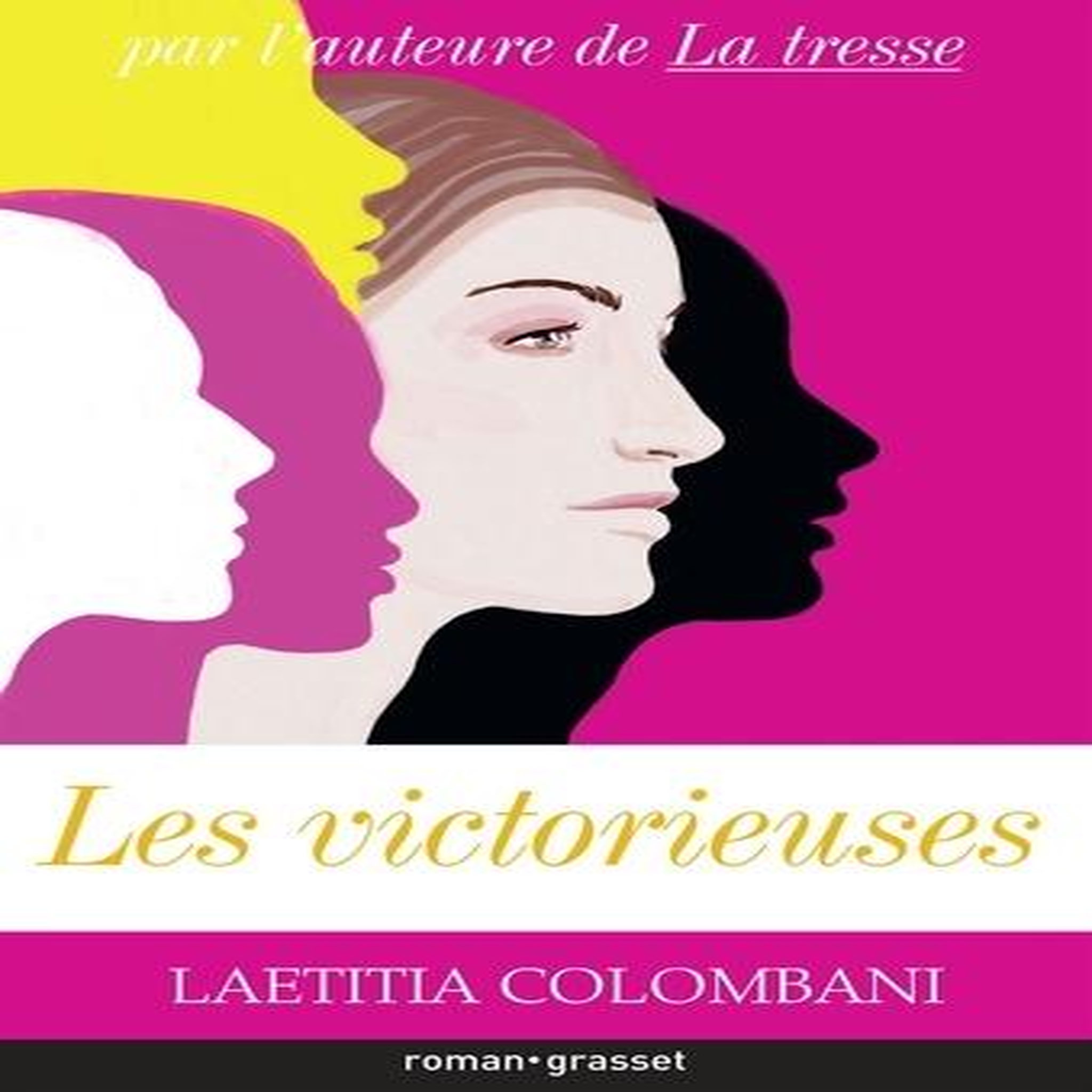 LES VICTORIEUSES, Colombani Laetitia