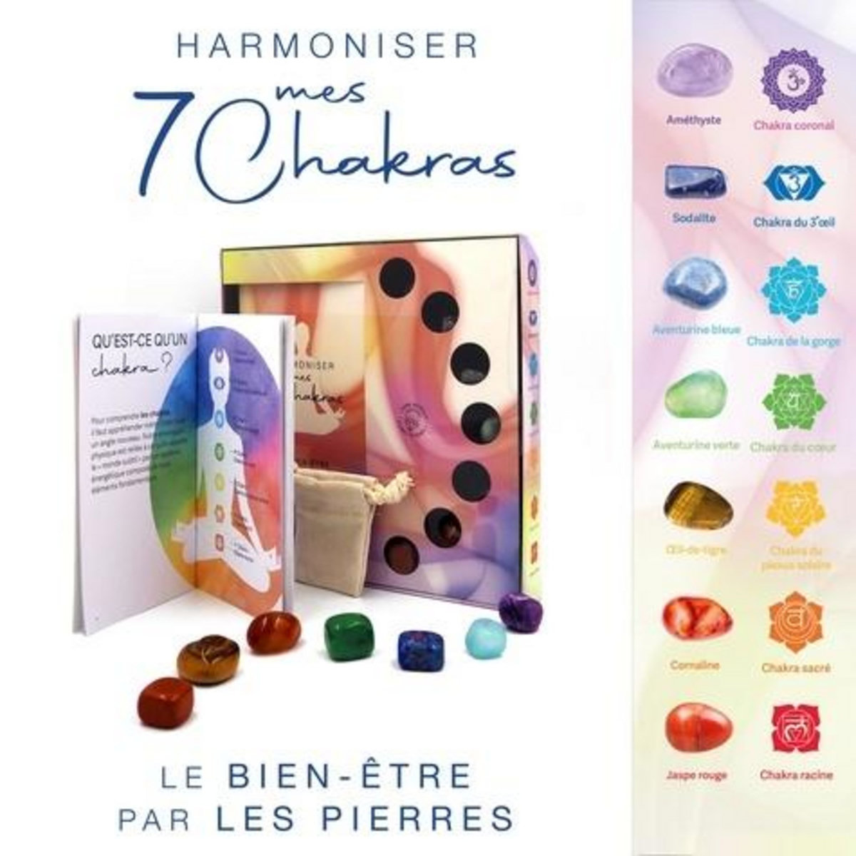 HARMONISER MES 7 CHAKRAS. LE BIEN-ETRE PAR LES PIERRES. AVEC 1 LIVRE, 7 PIERRES NATURELLES CERTIFIEES ET 1 POCHON EN COTON, Merci les livres