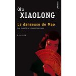 LA DANSEUSE DE MAO, Qiu Xiaolong