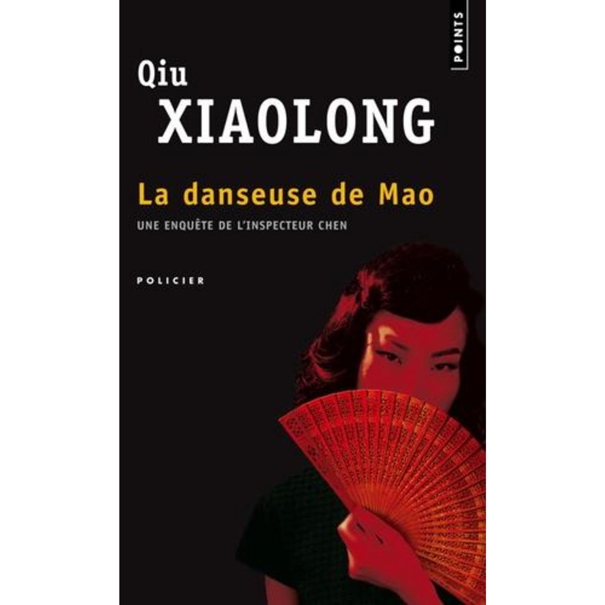 LA DANSEUSE DE MAO, Qiu Xiaolong