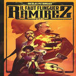 IL FAUT FLINGUER RAMIREZ TOME 1 , Petrimaux Nicolas