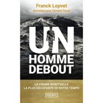 UN HOMME DEBOUT, Lopvet Franck