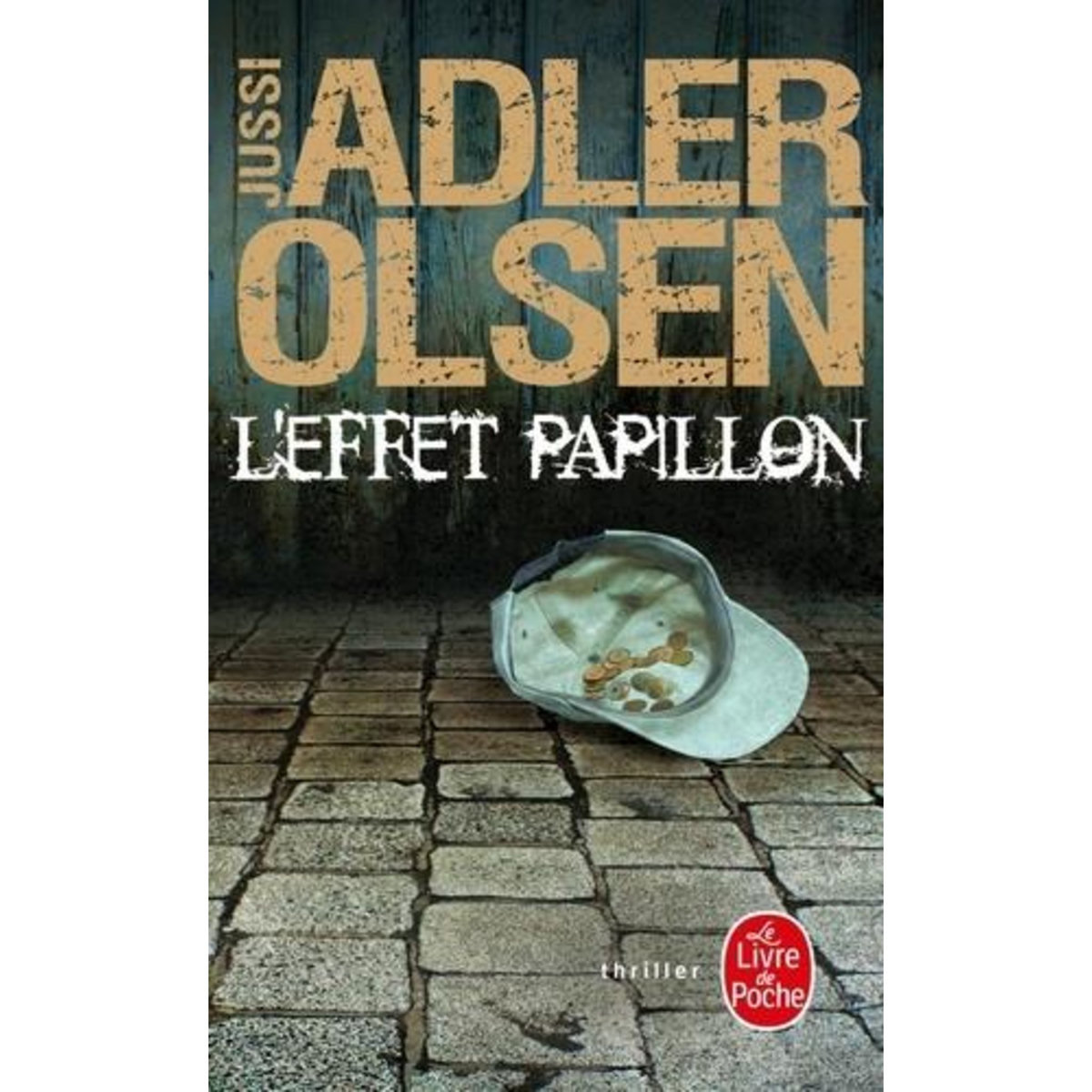 LES ENQUETES DU DEPARTEMENT V TOME 5 : L'EFFET PAPILLON, Adler-Olsen Jussi