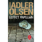 LES ENQUETES DU DEPARTEMENT V TOME 5 : L'EFFET PAPILLON, Adler-Olsen Jussi