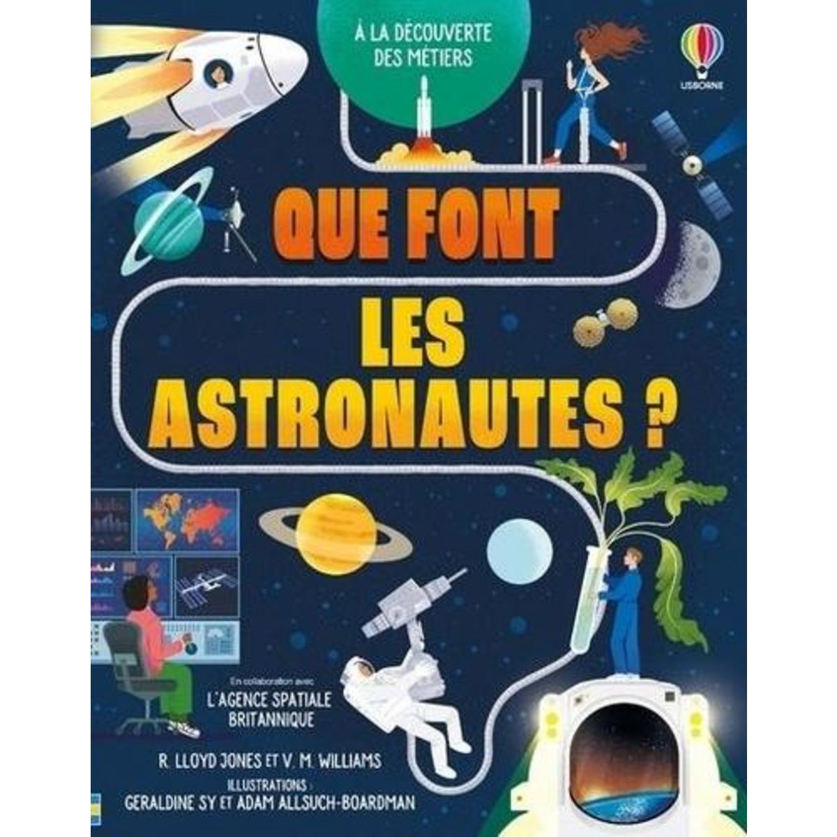 QUE FONT LES ASTRONAUTES ?, Lloyd Jones Rob