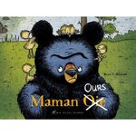 MAMAN OURS : MAMAN [OIE] OURS, Higgins Ryan T.