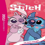 STITCH TOME 6 : LA VISITE D'ANGEL, Disney