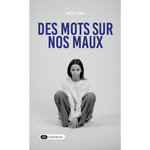 DES MOTS SUR NOS MAUX, Jade Maa