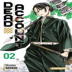 DEAD ACCOUNT TOME 2 , Watanabe Shizumu