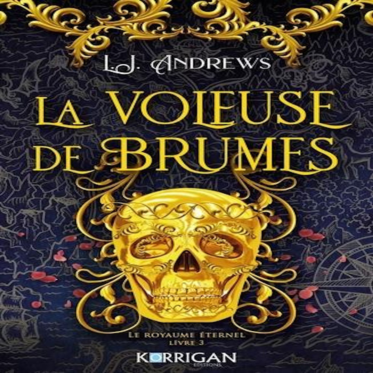LE ROYAUME ETERNEL TOME 3 : LA VOLEUSE DE BRUMES, Andrews L. J.