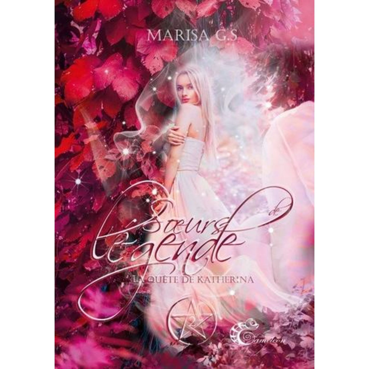 SOEURS DE LEGENDE TOME 2 : LA QUETE DE KATHERINA, G.S. Marisa