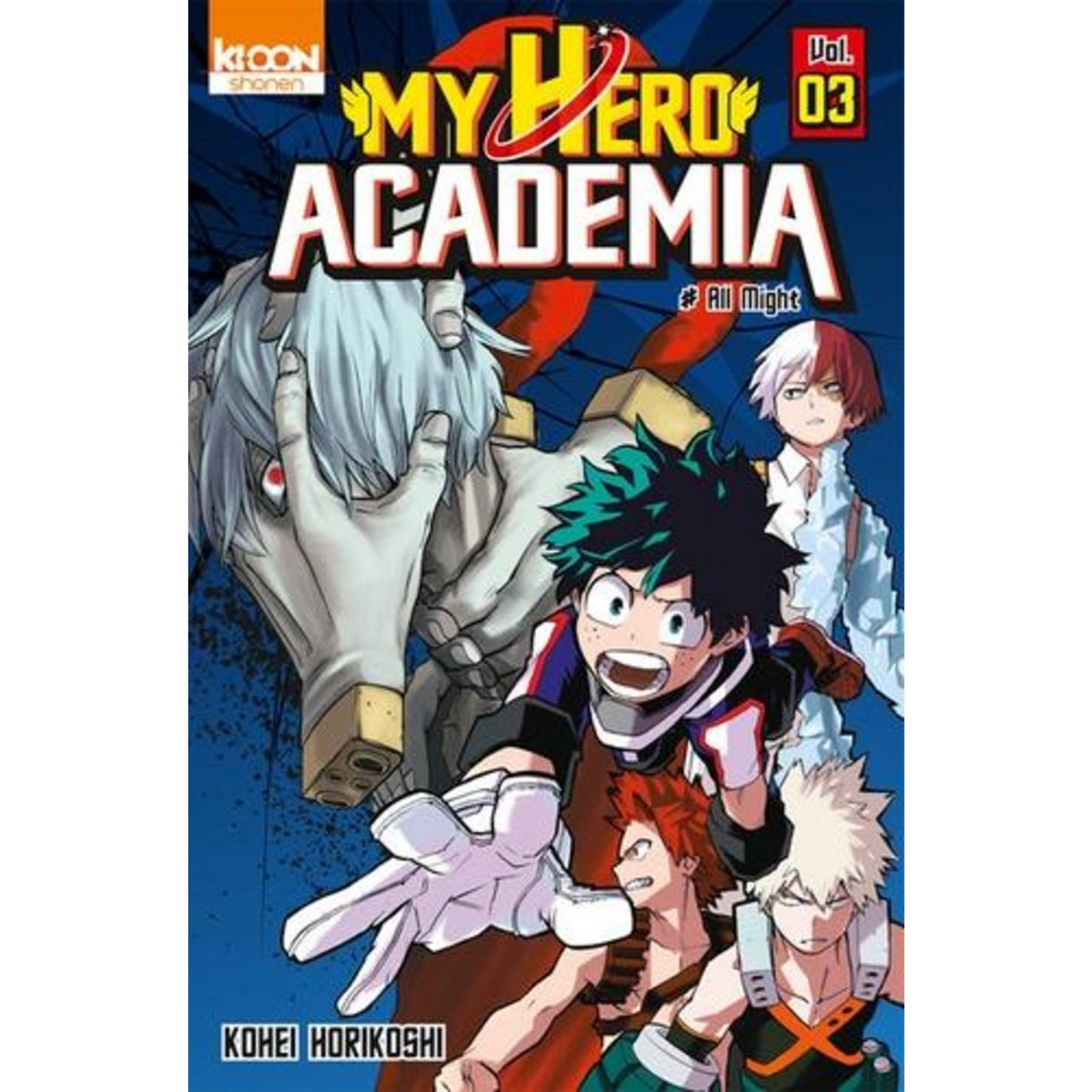 MY HERO ACADEMIA TOME 3 : ALL MIGHT, Horikoshi Kohei