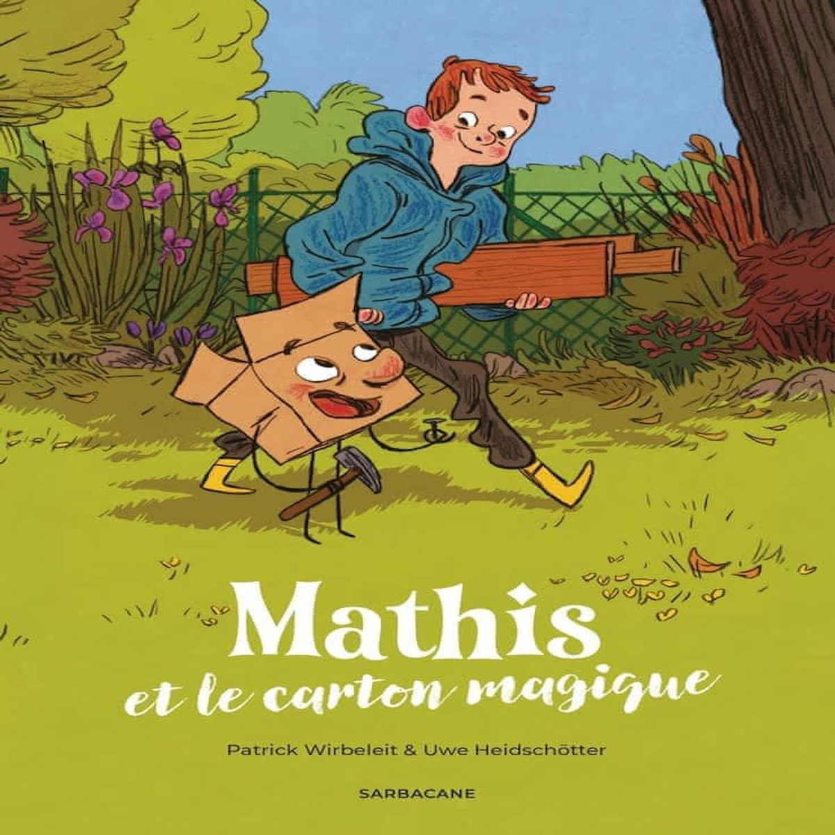 MATHIS ET LE CARTON MAGIQUE TOME 1 , Wirbeleit Patrick