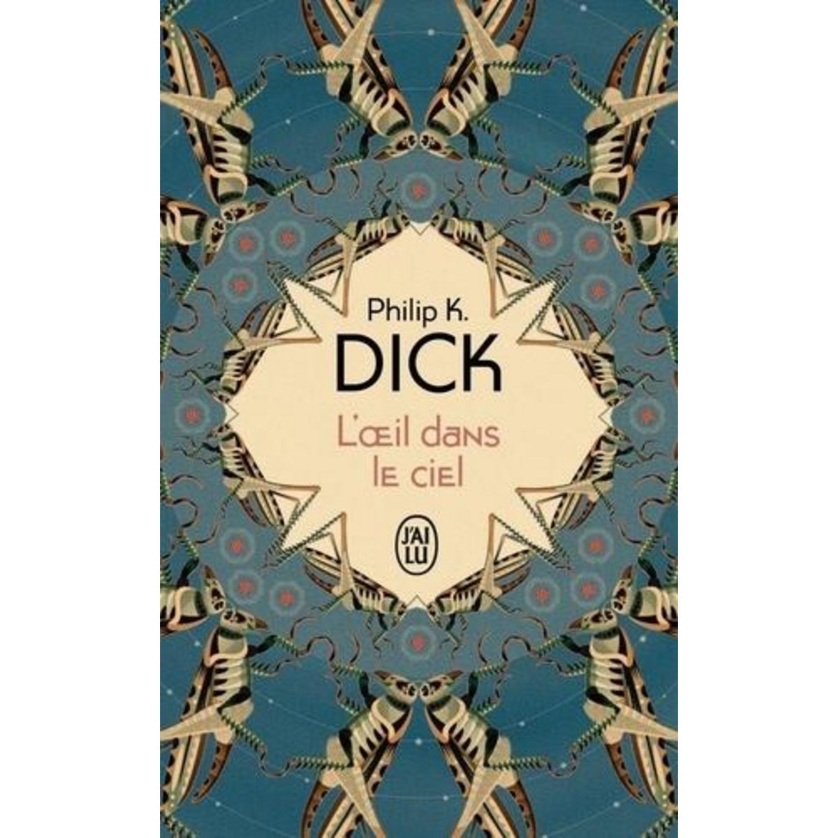 L'OEIL DANS LE CIEL, Dick Philip K.