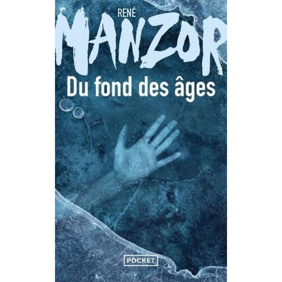 DU FOND DES AGES, Manzor René