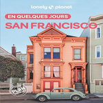 SAN FRANCISCO EN QUELQUES JOURS. 7E EDITION. AVEC 1 PLAN DETACHABLE, Bing Alison