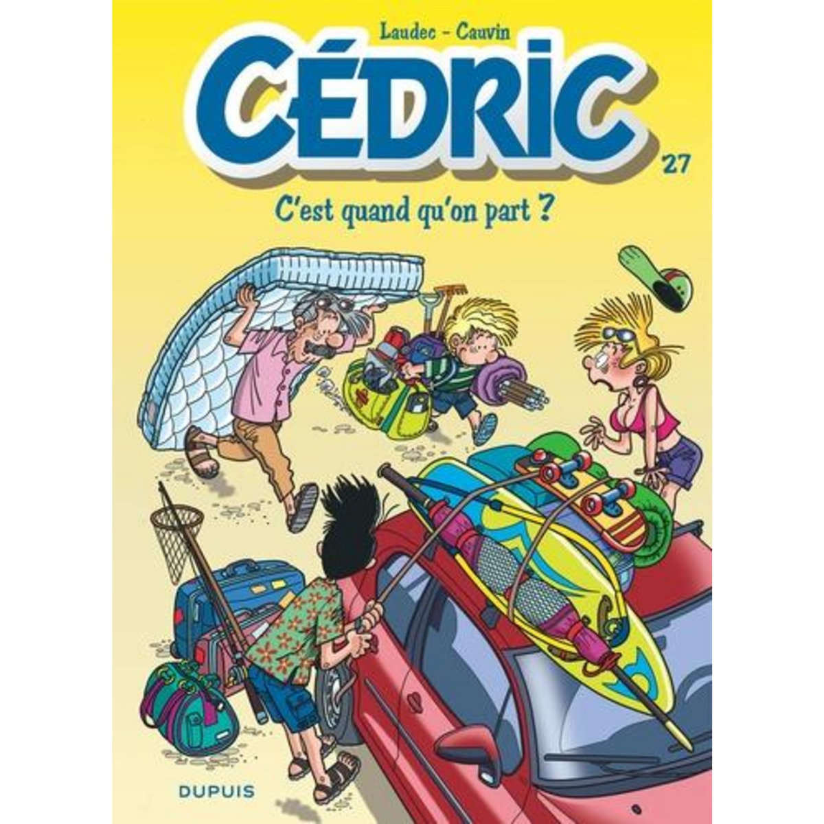 CEDRIC TOME 27 : C'EST QUAND QU'ON PART ?, Laudec