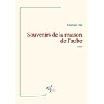 SOUVENIRS DE LA MAISON DE L'AUBE, Dai Guylian