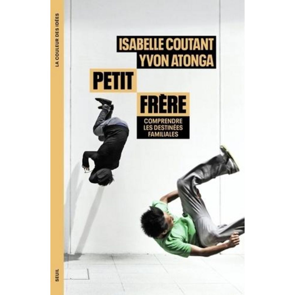 PETIT FRERE. COMPRENDRE LES DESTINEES FAMILIALES, Coutant Isabelle