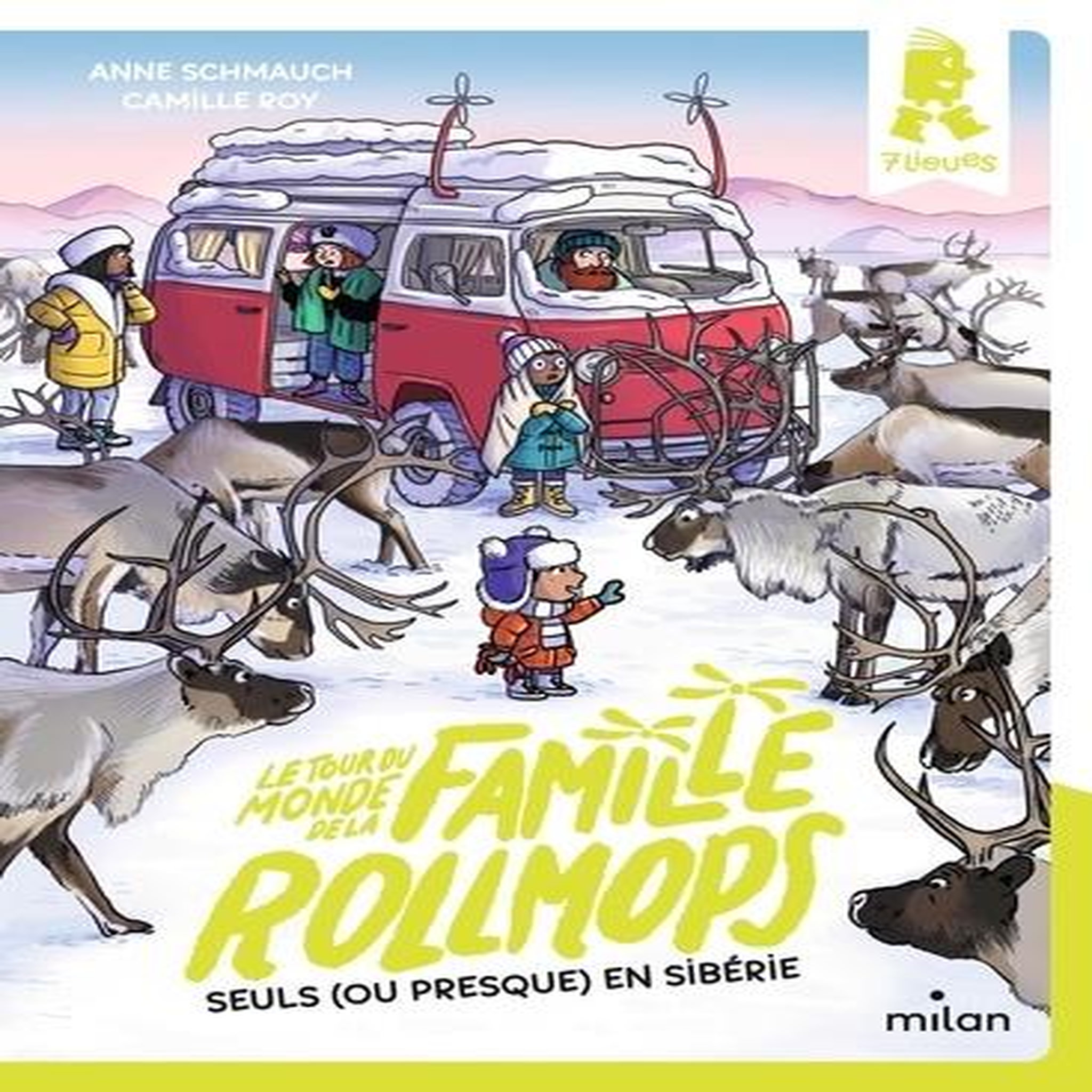 LE TOUR DU MONDE DE LA FAMILLE ROLLMOPS : SEULS (OU PRESQUE) EN SIBERIE, Schmauch Anne