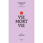 VIE MORT VIE, Chouf