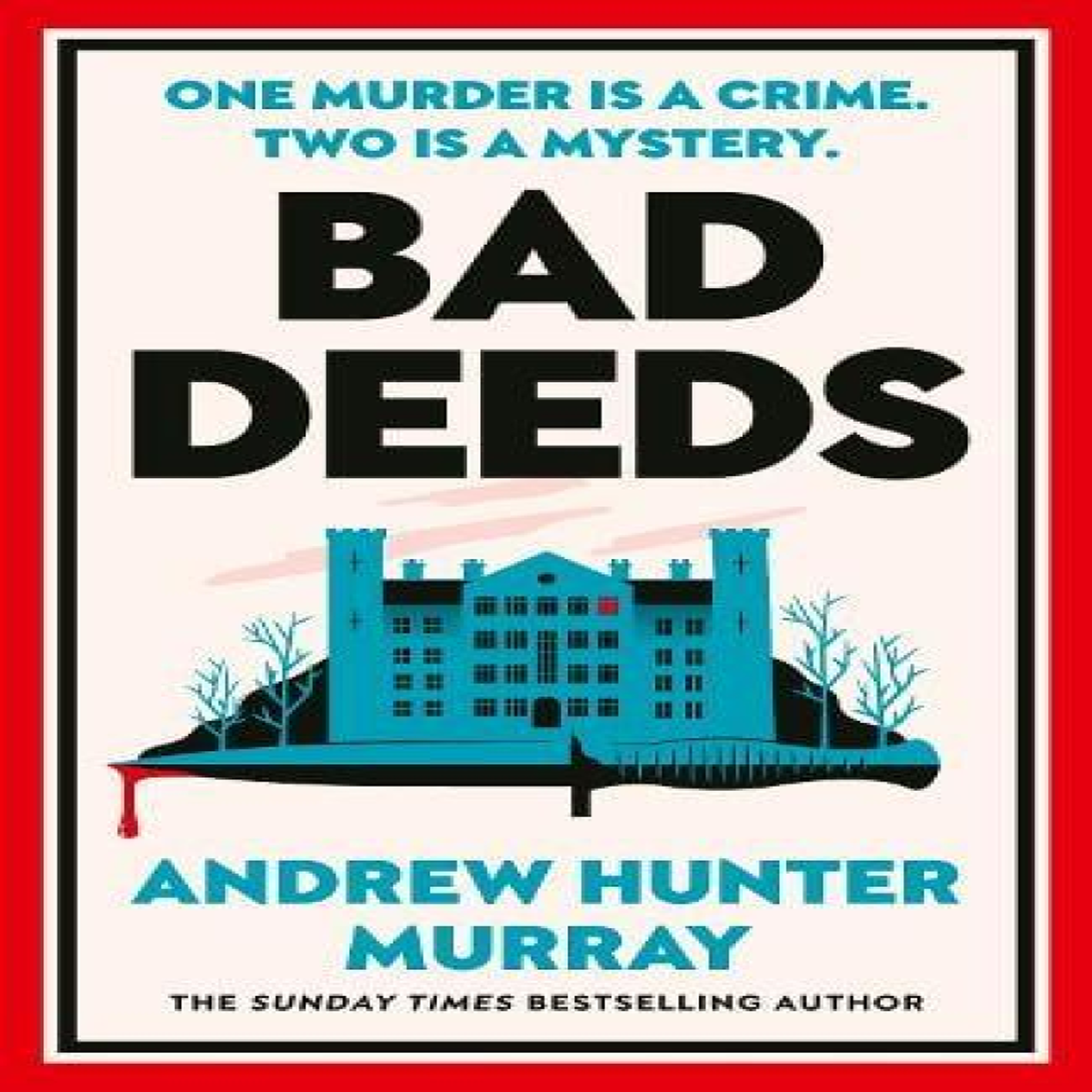 LIVRES Bad Deeds - Andrew Hunter Murray