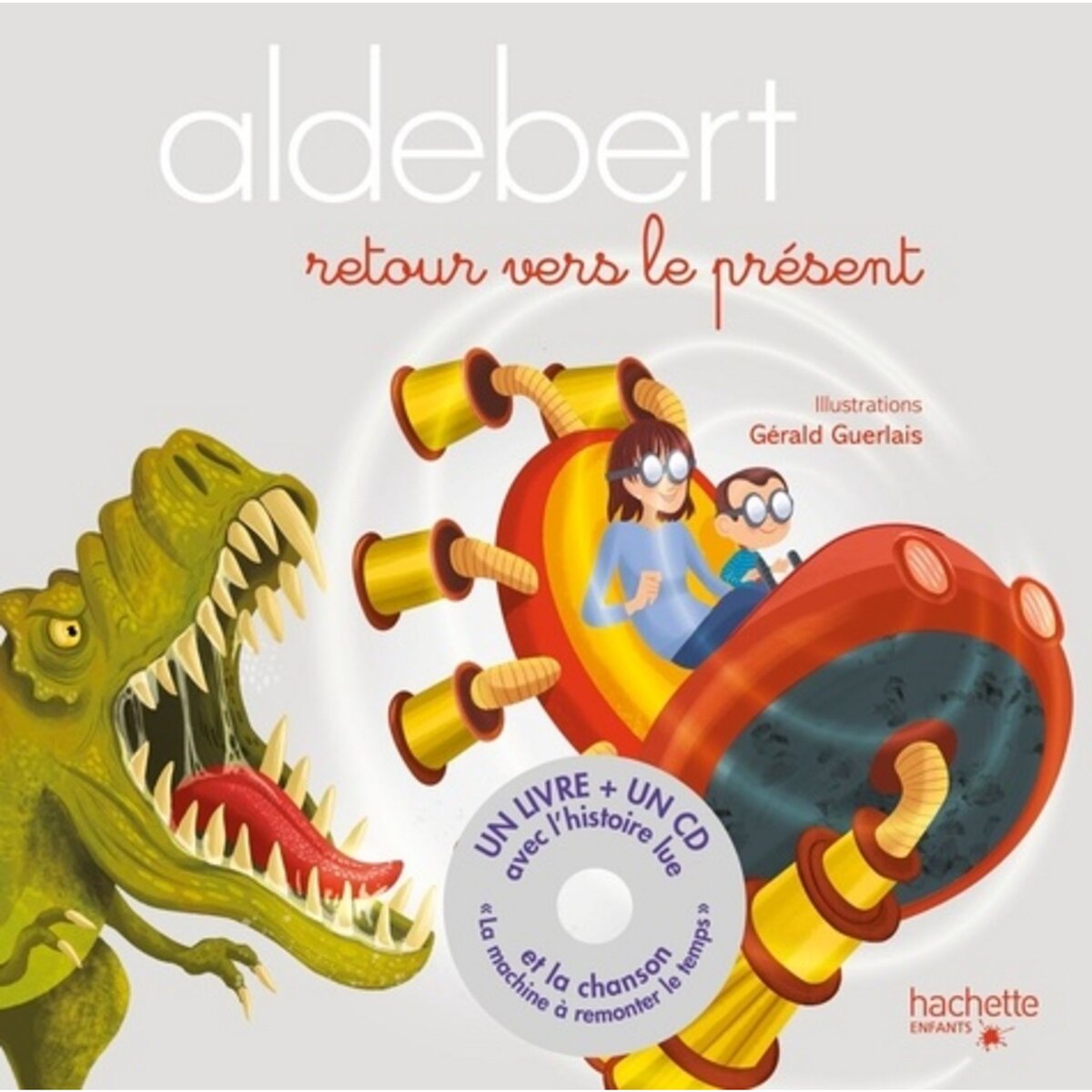  RETOUR VERS LE PRESENT. AVEC 1 CD AUDIO MP3, Aldebert
