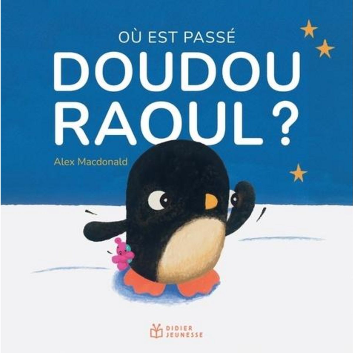 OU EST PASSE DOUDOU RAOUL ?, Macdonald Alex