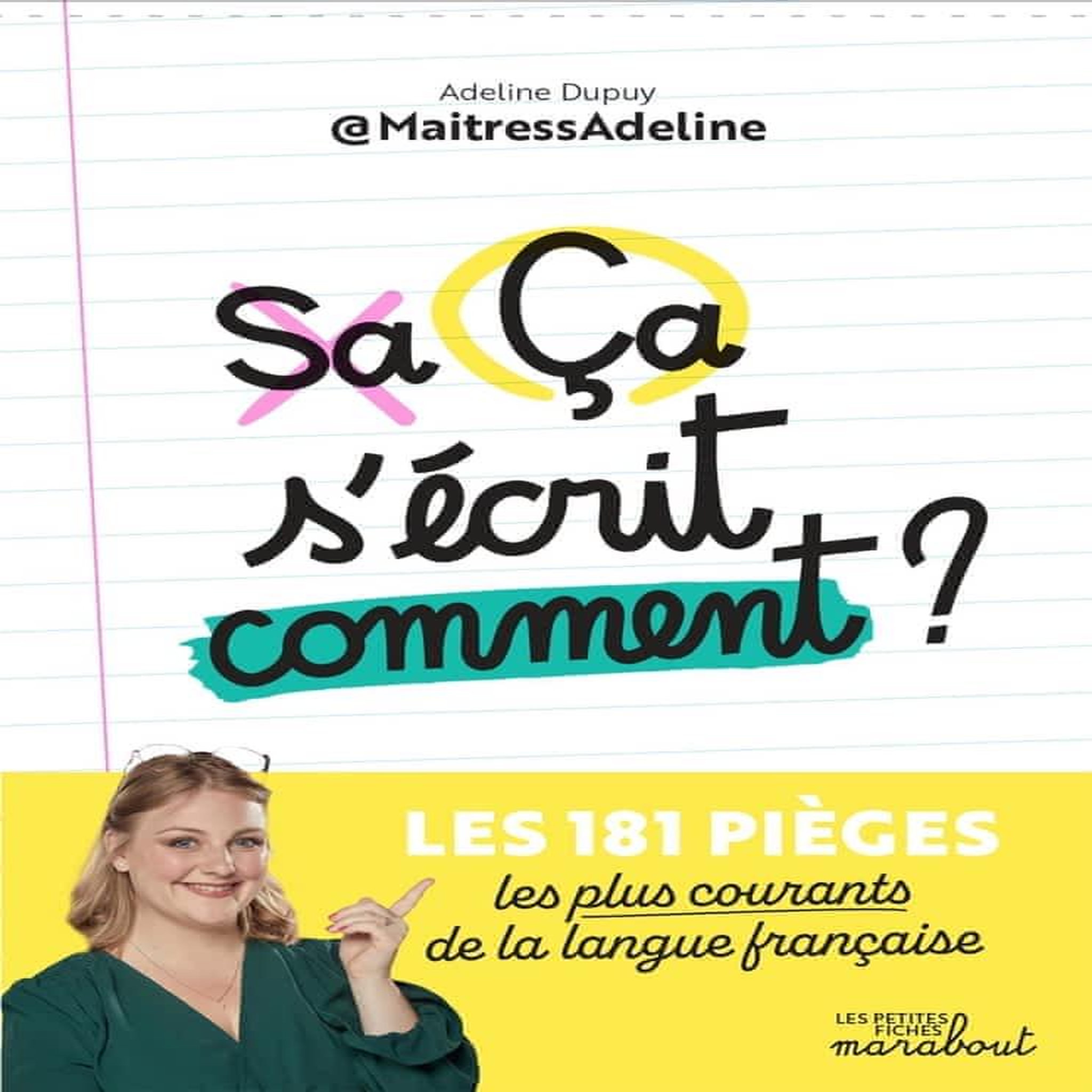 CA S'ECRIT COMMENT ?, Dupuis Adeline