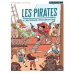 LES PIRATES. A L'ABORDAGE, MOUSSAILLONS !, Le Moine Lucie
