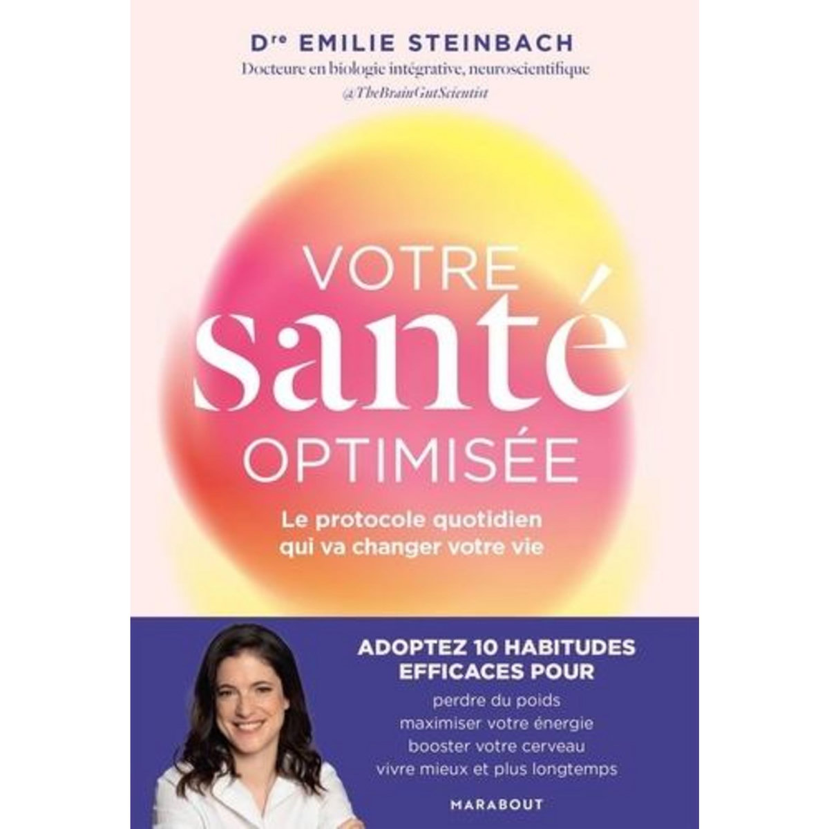 VOTRE SANTE OPTIMISEE, Steinbach Emilie
